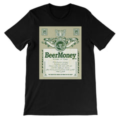 Beer Money King Of Tags Unisex Short Sleeve T-Shirt
