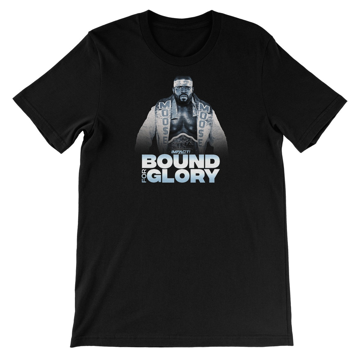 Bound For Glory 2020 - Moose Unisex Short Sleeve T-Shirt