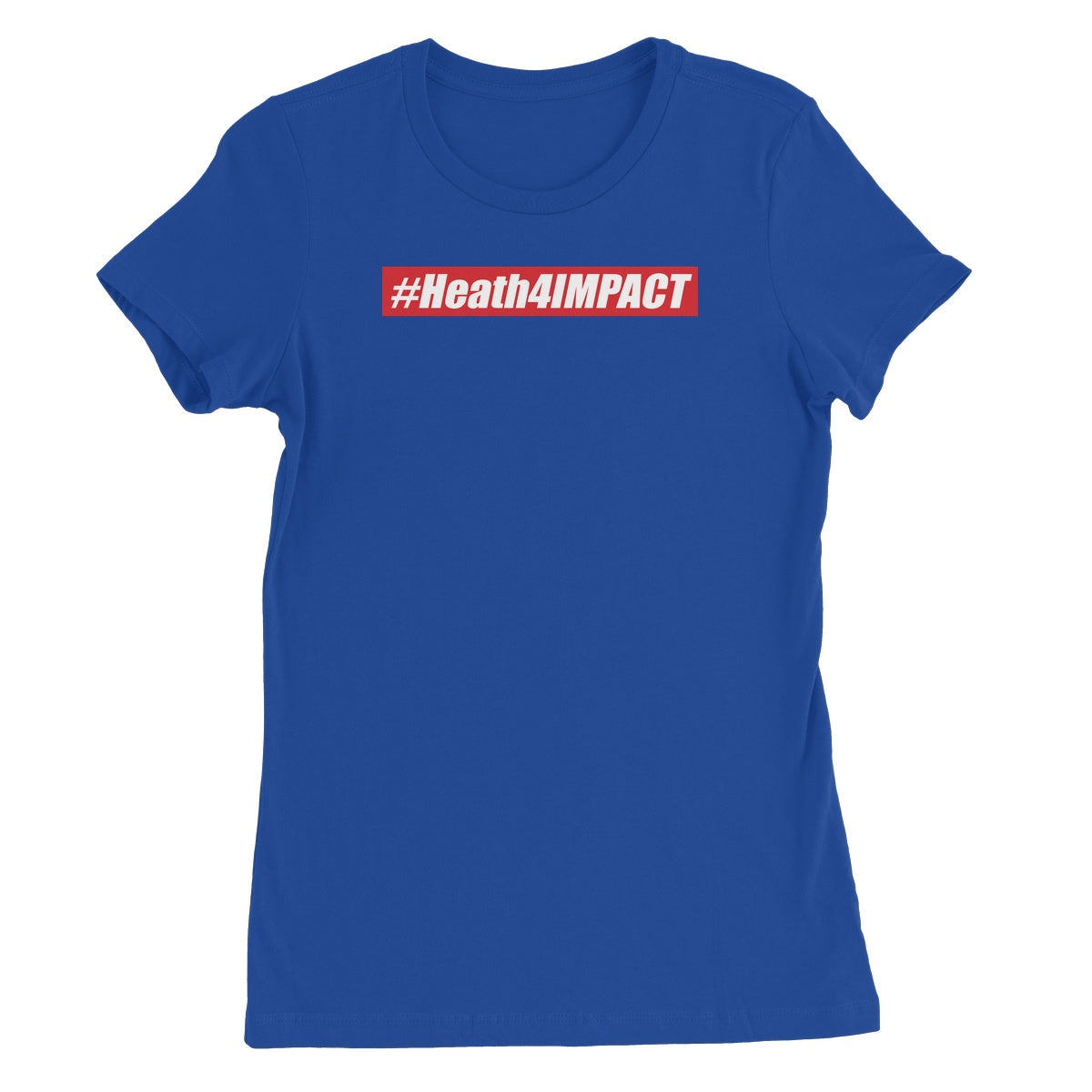 Heath Slater #Heath4IMPACT Women's Favourite T-Shirt