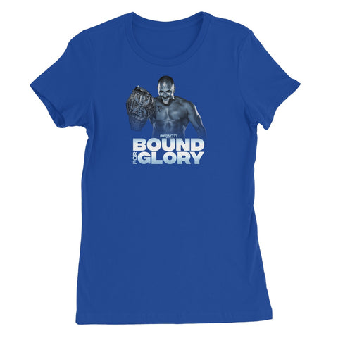 Bound For Glory 2020 - Rohit Women's Favourite T-Shirt